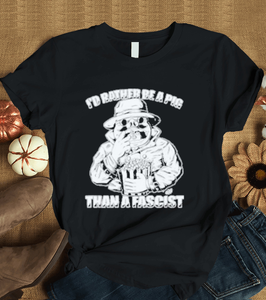 I'd Rather Be A Pig Than A Fascist Olafh Ace Porco Rosso Miyazaki T-Shirt
