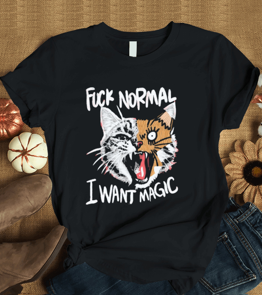 Fuck Normal I Want Magic Cat Cartoon T-Shirt