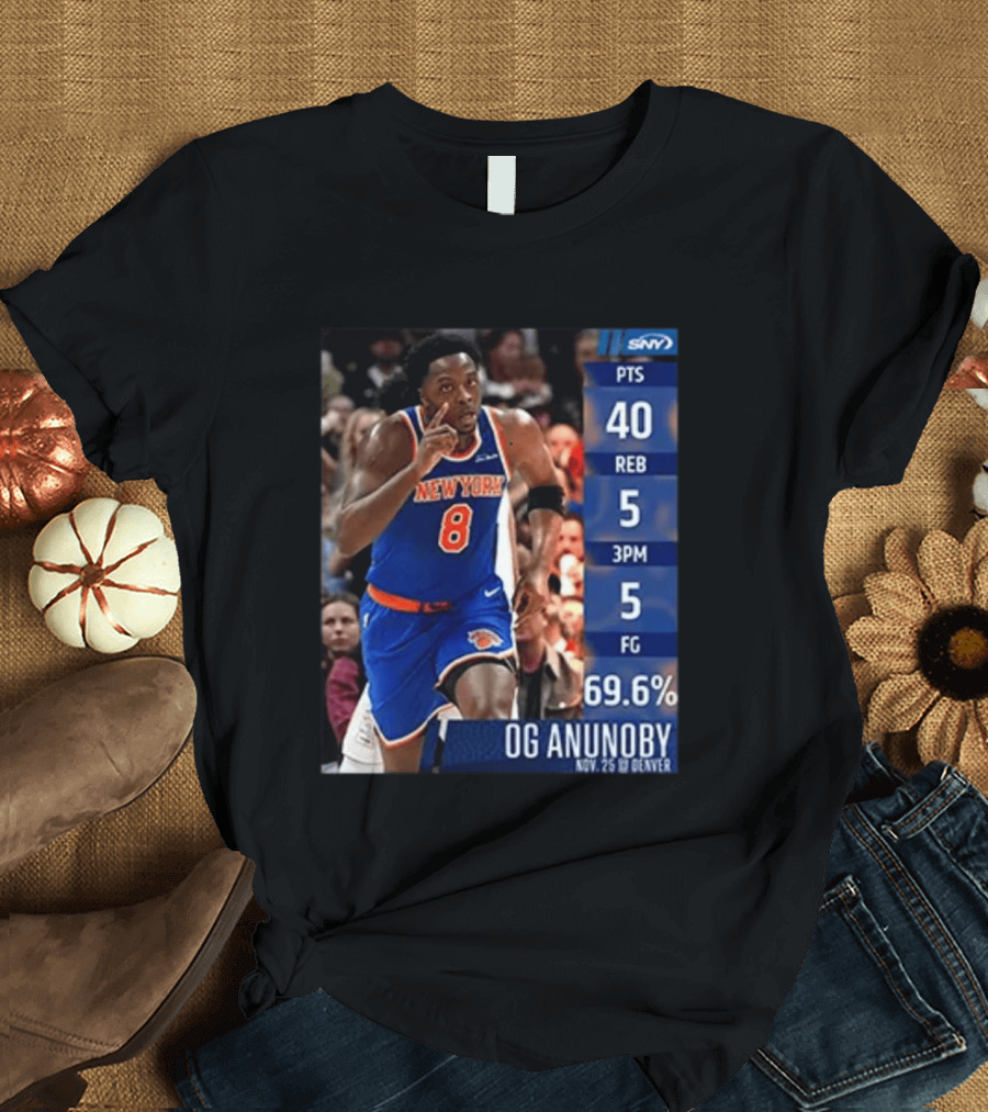OG Anunoby 40 Points New York Performance Nov 25 Denver T-Shirt