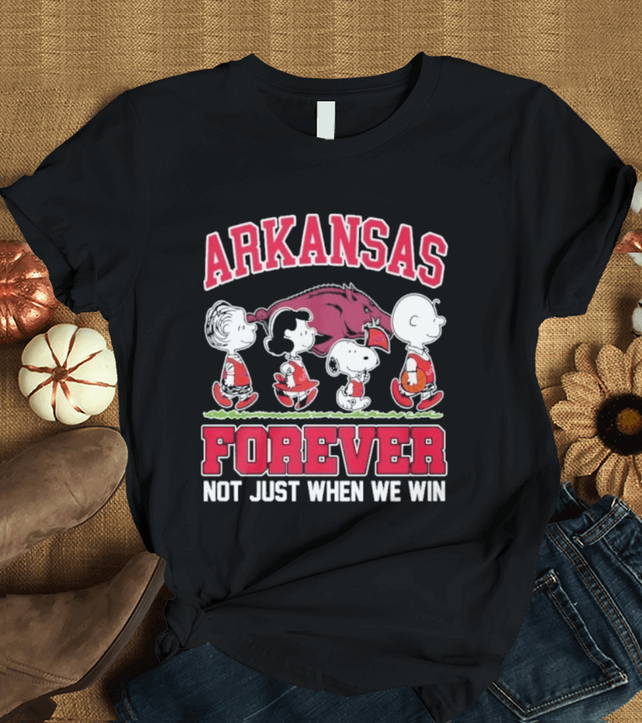Arkansas Basketball Forever Peanuts Not Just When We Win T-Shirt