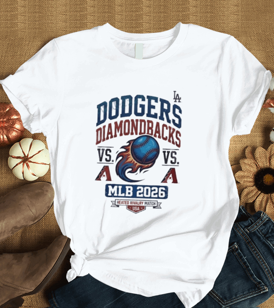 Dodgers Diamondbacks Vs A MLB 2026 Rivalry Match T-Shirt