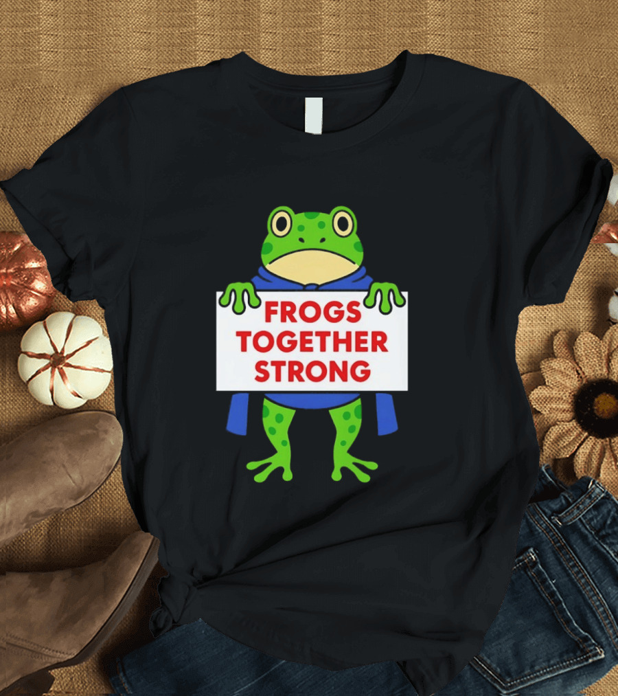 Frogs Together Strong Portland Newsom T-Shirt