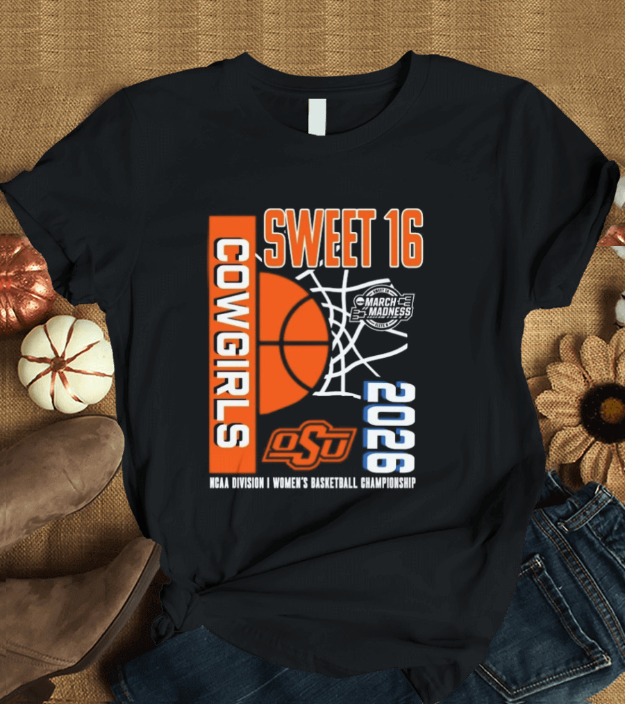 Oklahoma State Cowgirls Sweet 16 2026 NCAA Division I Women's Basketball March Madness Championship T-Shirt