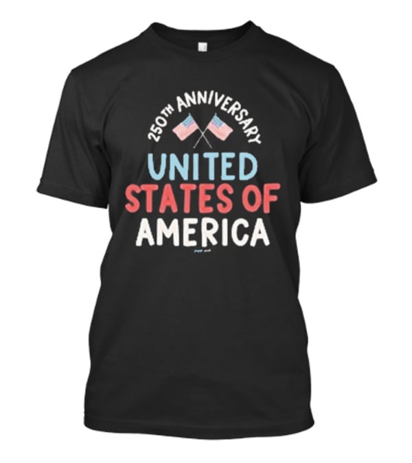 United States Of America 250th Anniversary Flags Celebration T-Shirt