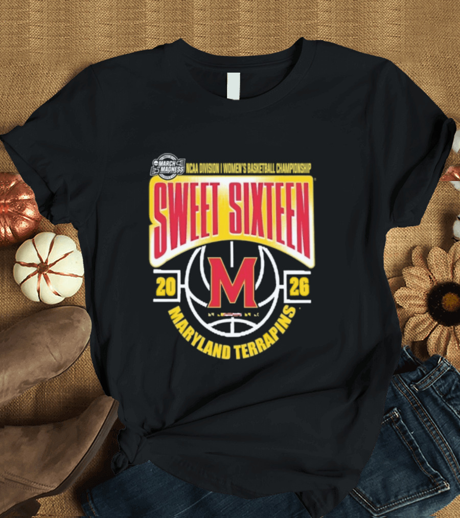Maryland Terrapins Sweet Sixteen NCAA DI Women's Basketball March Madness 2026 T-Shirt