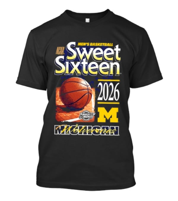 Michigan Wolverines Sweet Sixteen 2026 Basketball NCAA Bound T-Shirt