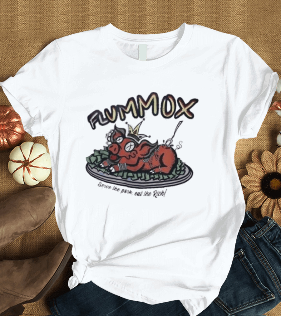 Flummox Serve The Pork Eat The Rich Pig With Money And Crown T-Shirt