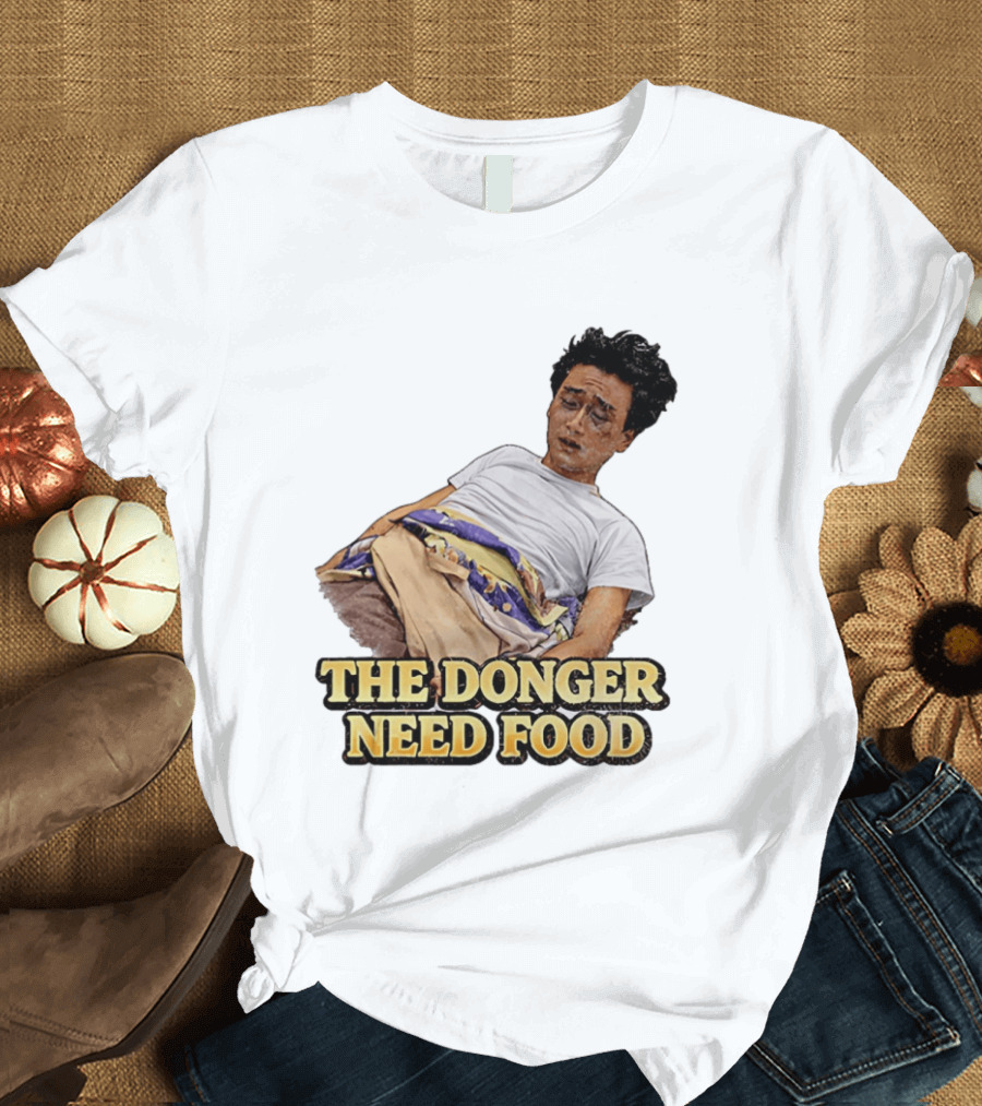 The Donger Need Food Movie T-Shirt