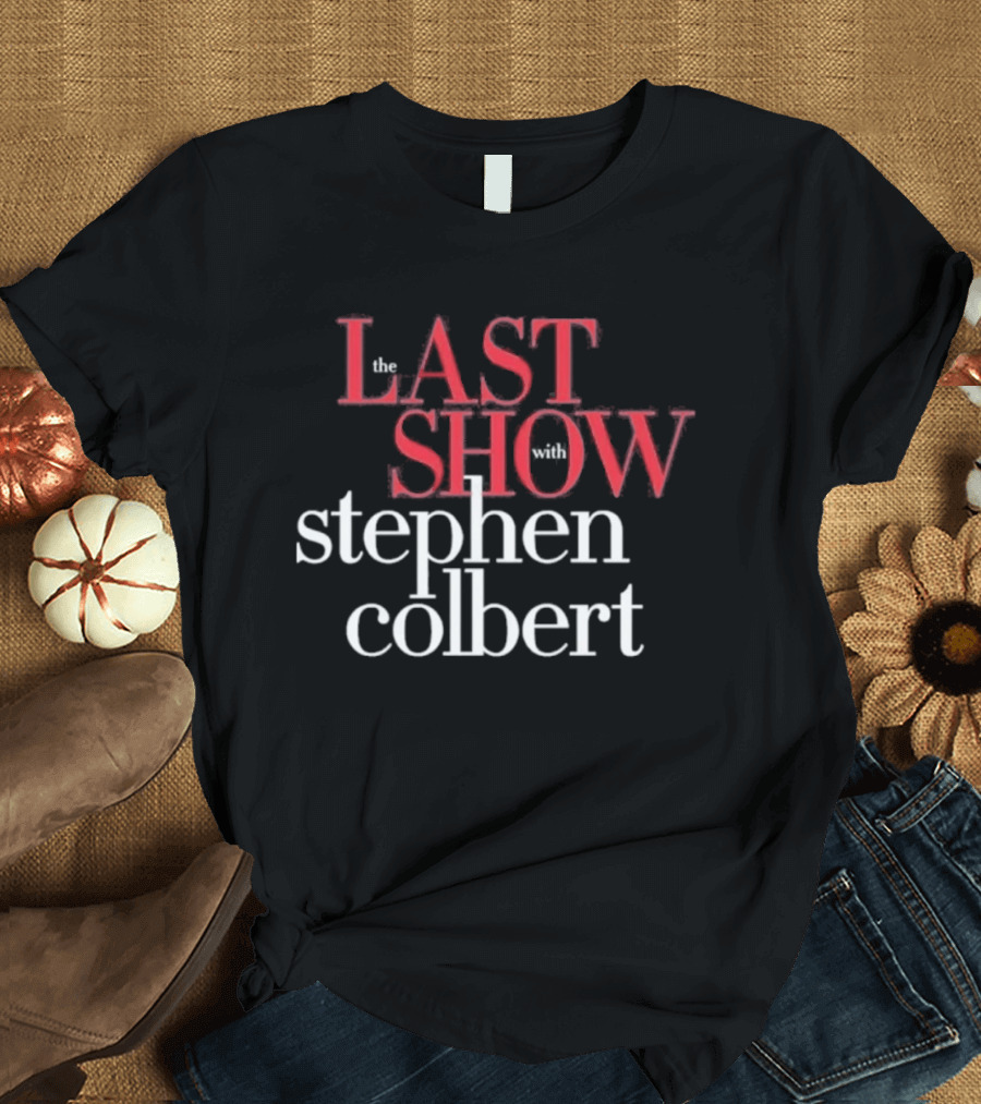 The Last Show Stephen Colbert T-Shirt