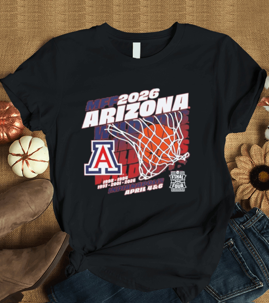 MFF 2026 Arizona Wildcats Final Four Indianapolis April Dates T-Shirt