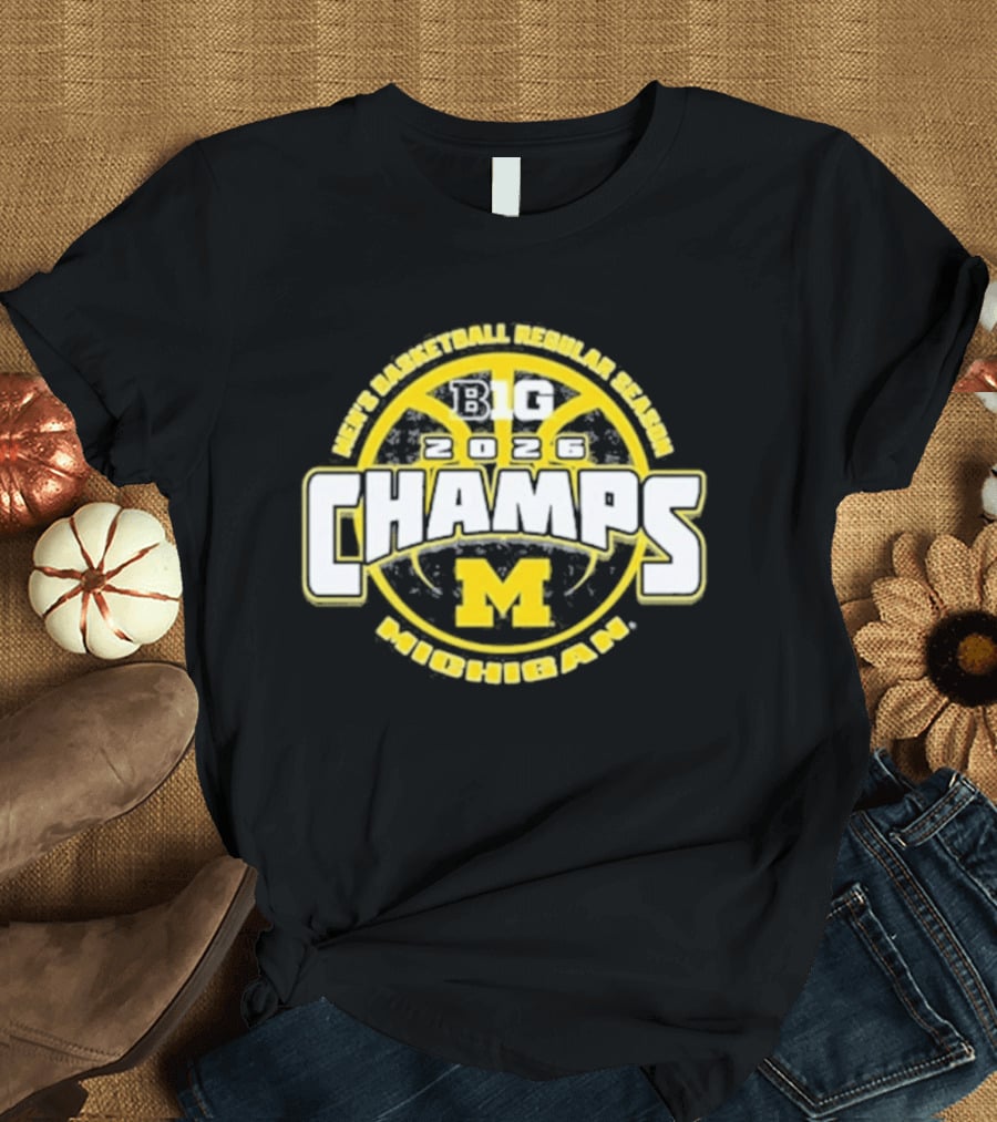 Men's Basketball Regular Season Big 2026 Champs Michigan M T-Shirt