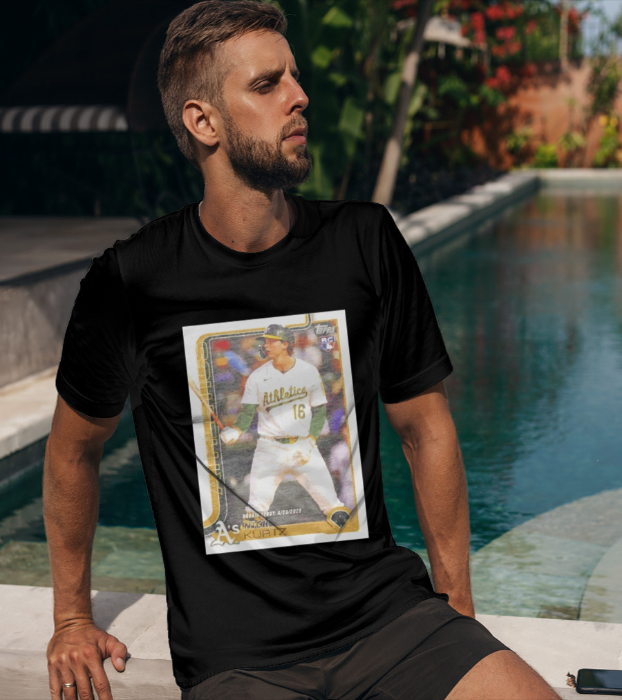 Nick Kurtz Athletics Rookie Debut Topps Baseball Card 4/23/2023 T-Shirt