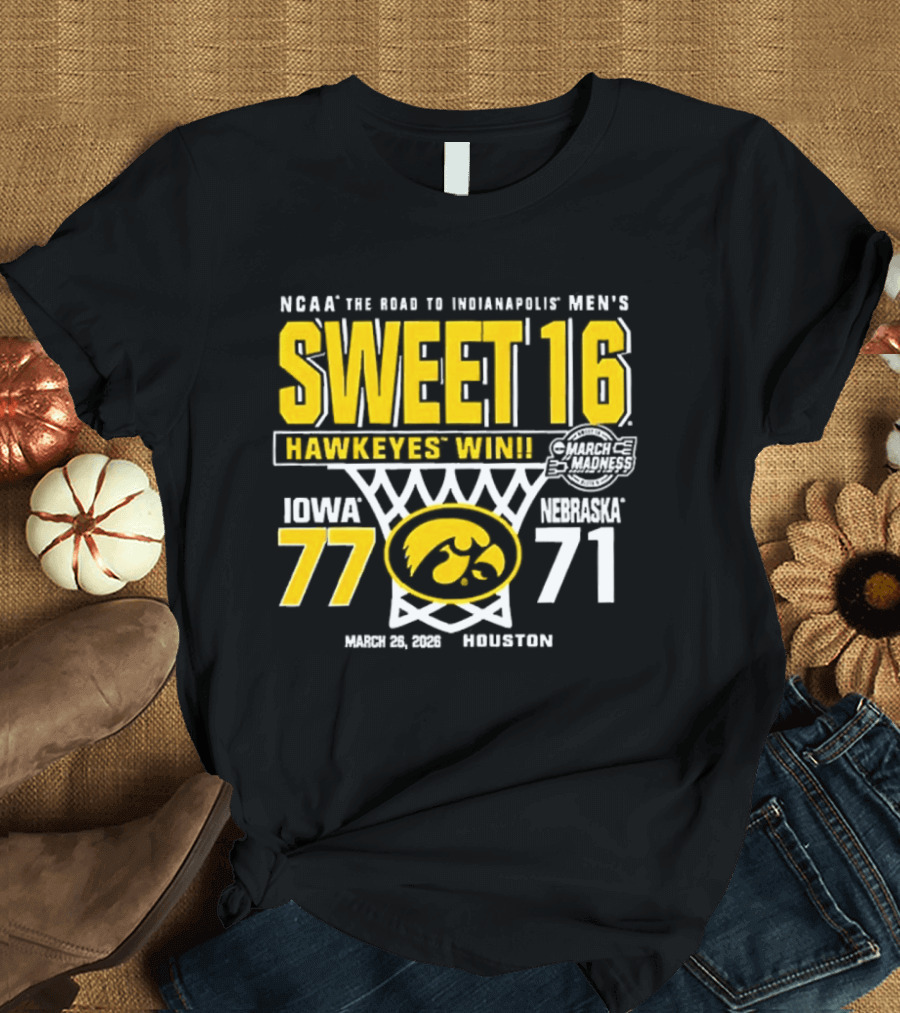 NCAA The Road To Minneapolis Men's Sweet 16 Hawkeyes Win Iowa 77 Nebraska 71 March 29 2020 Selection T-Shirt