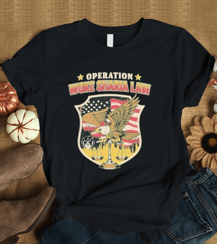 Operation Woke Sharia Law Eagle and American Flag Shield T-Shirt