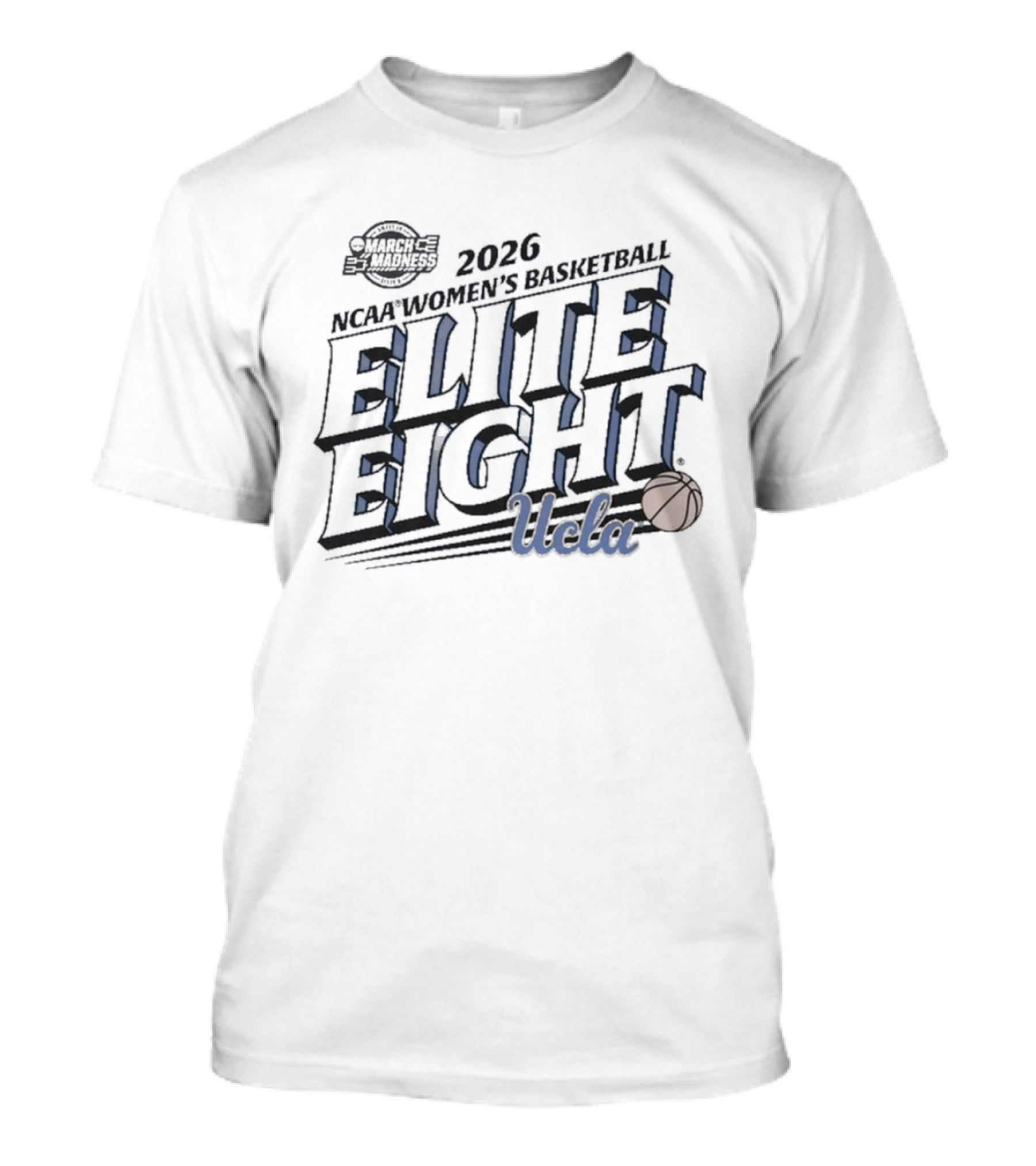 UCLA Bruins 2026 Elite Eight NCAA Women's Basketball Tournament T-Shirt