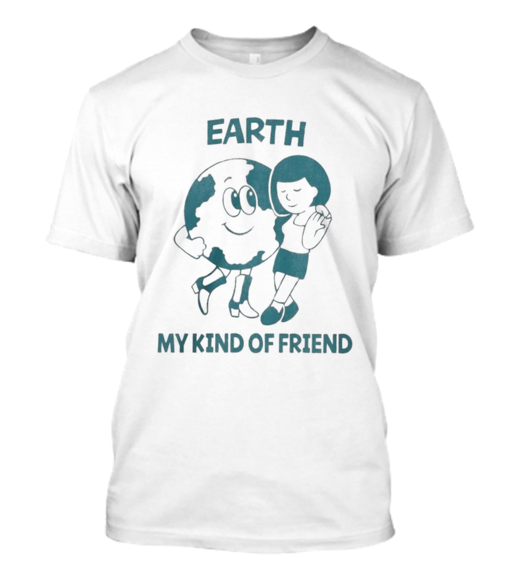 Earth My Kind Of Friend Cartoon Character And Girl Hugging T-Shirt