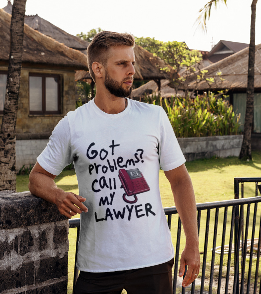 Got Problems Call My Lawyer Red Phone T-Shirt