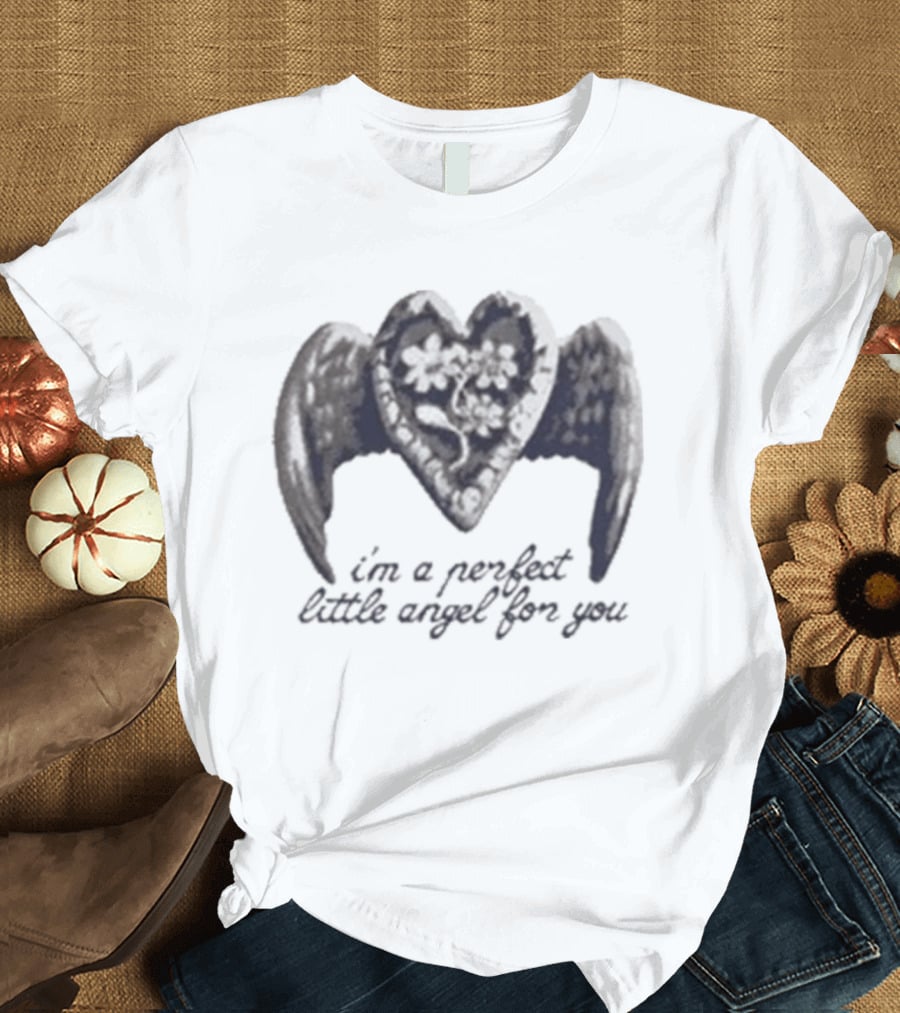 Melanie Martinez I'm A Perfect Little Angel For You T-Shirt