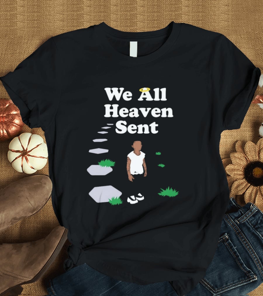 We All Heaven Sent White Halo Pathway And Figure T-Shirt