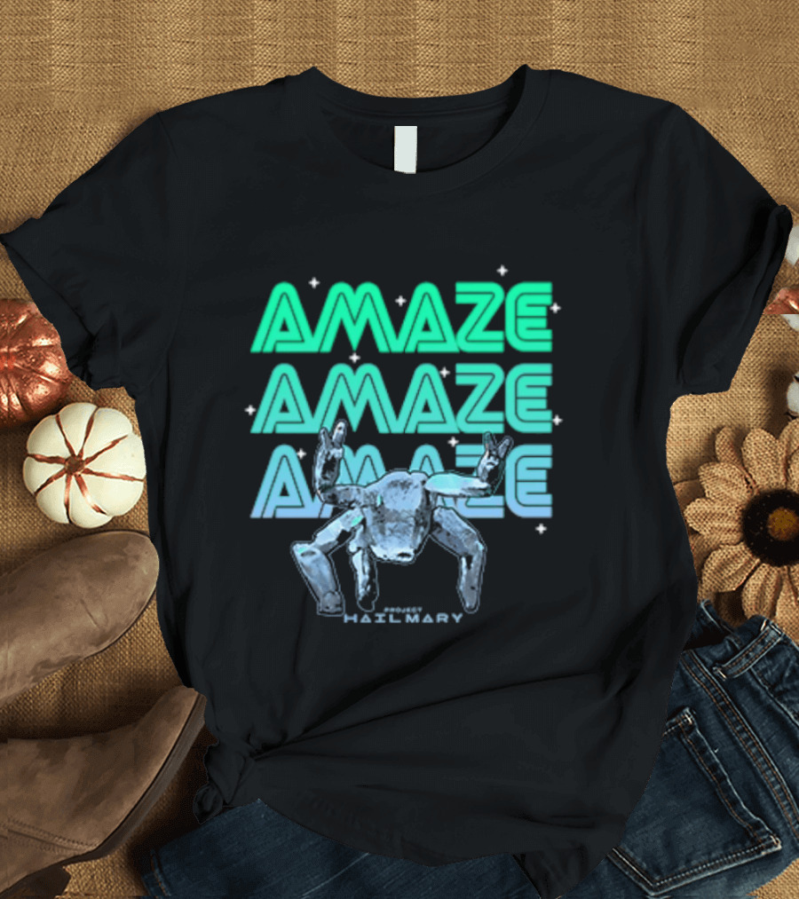 Amaze Amaze Amaze Project Hail Mary Rocky Alien Neon T-Shirt