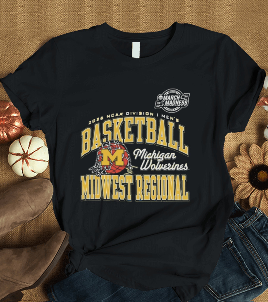 2026 NCAA Division I Men's Basketball Michigan Wolverines Midwest Regional T-Shirt