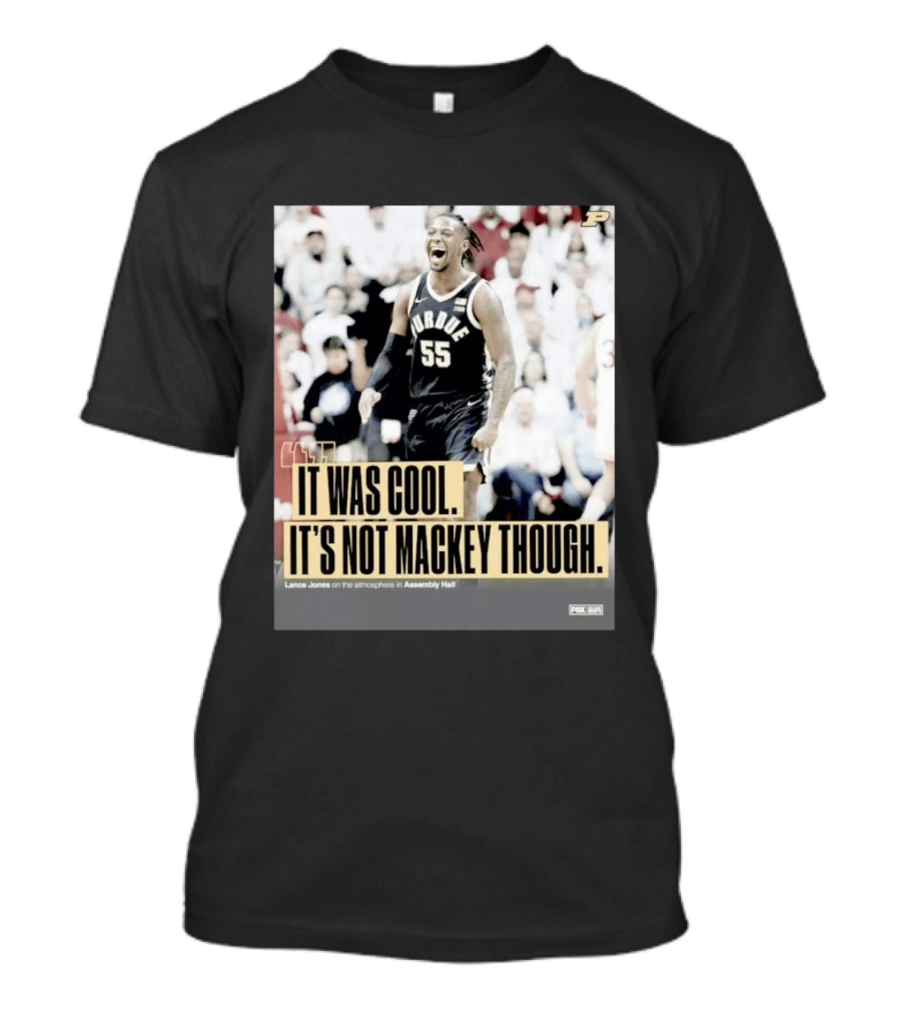 Purdue Basketball Lance Jones It Was Cool It's Not Mackey Though T-Shirt
