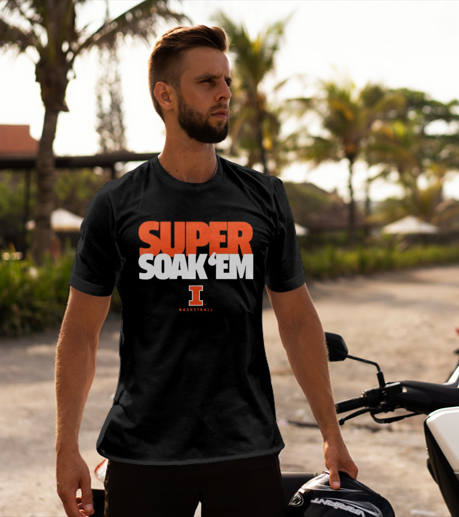 Super Soak 'Em Illinois Fighting Illini Basketball Team Spirit T-Shirt