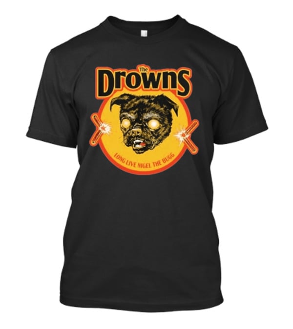 The Drowns Long Live Nigel The Bugg T-Shirt