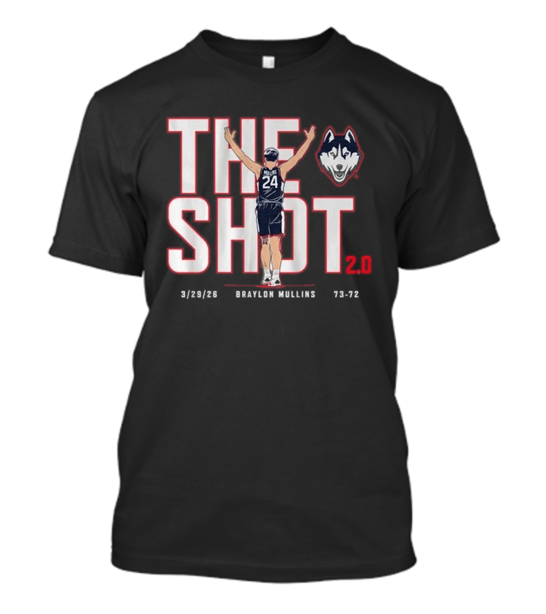 UConn Basketball Braylon Mullins The Shot 2 3 28 23 Huskies 73 72 T-Shirt