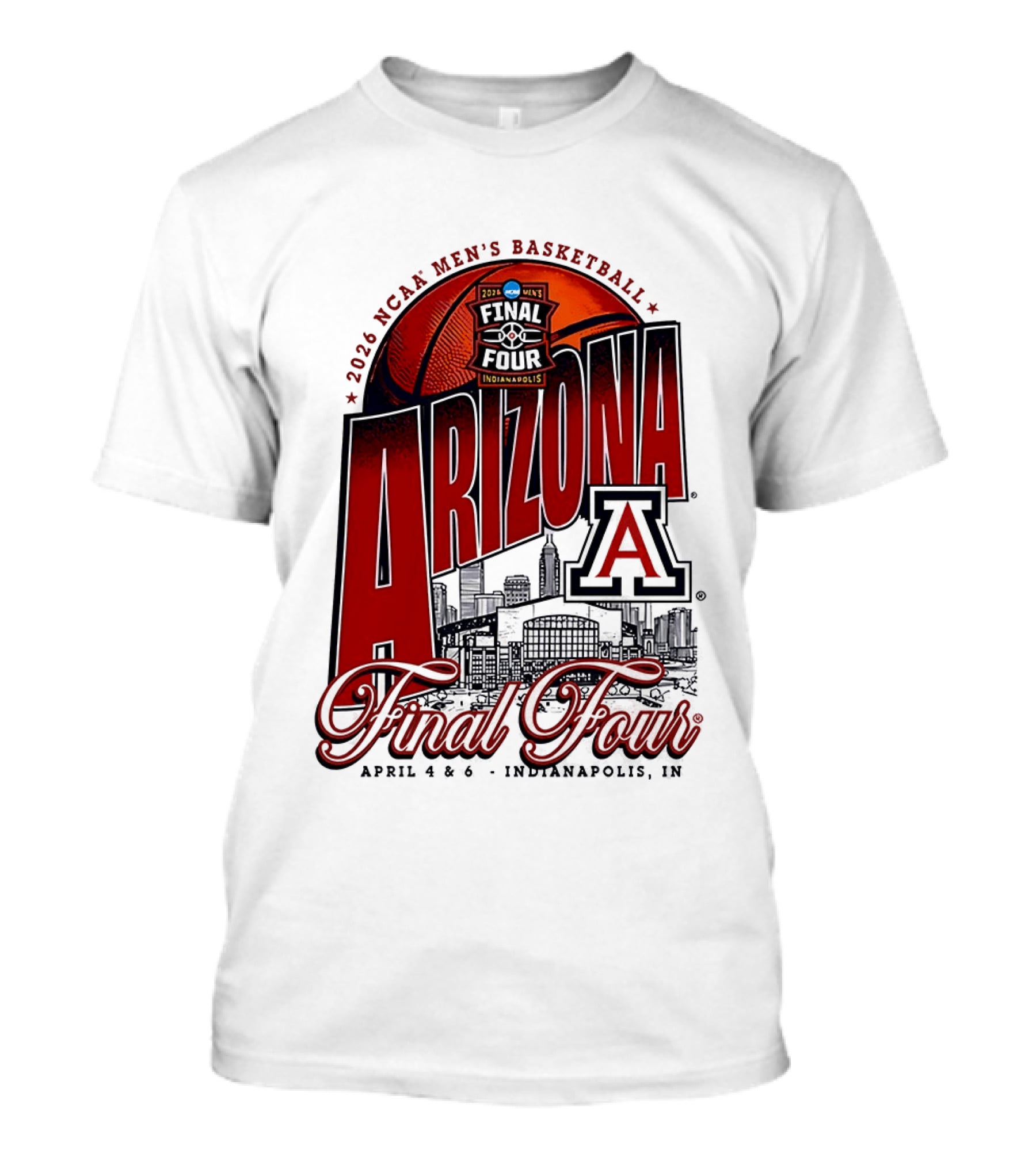 2026 NCAA Men's Basketball Final Four Arizona Wildcats April 4 Indianapolis T-Shirt