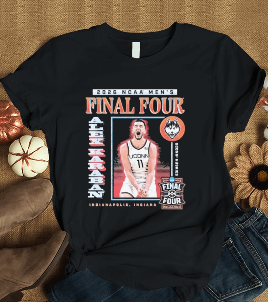 UConn Men's Basketball 2026 NCAA Final Four Alex Karaban Indianapolis Indiana Huskies T-Shirt
