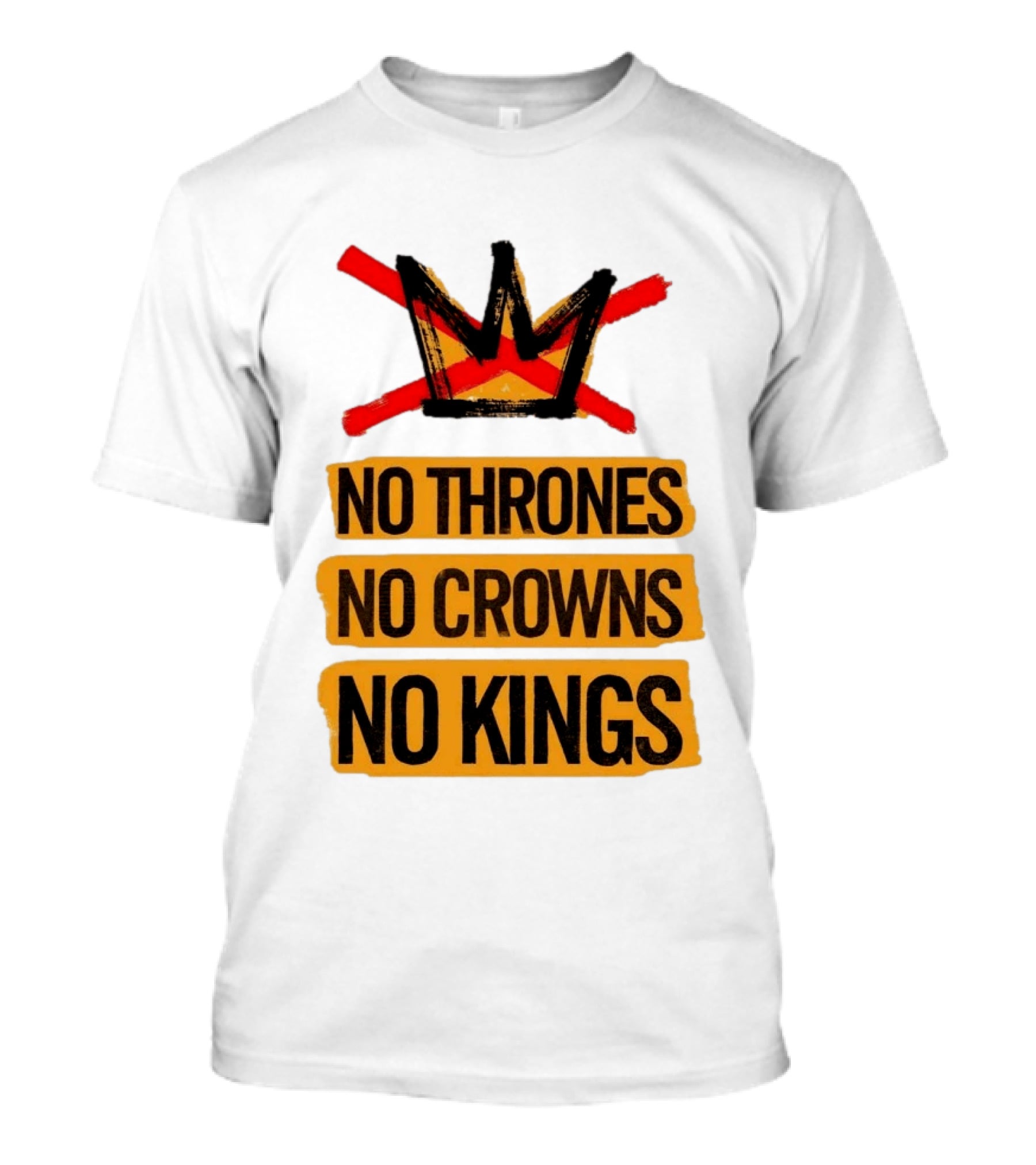 No Thrones No Crowns No Kings Crown Symbol Crossed Out In Red T-Shirt