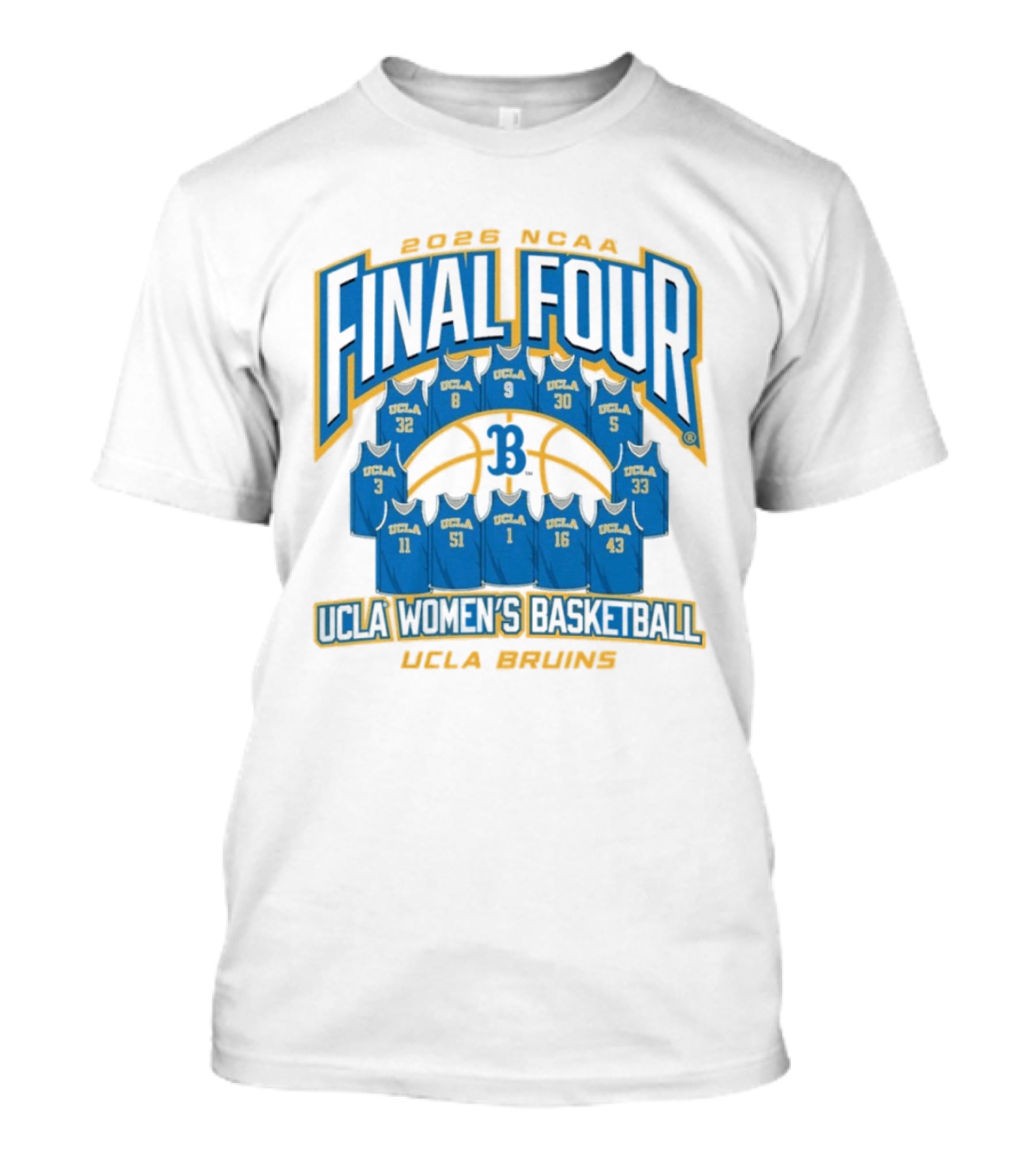 UCLA Bruins 2026 NCAA Women's Basketball Final Four UCLA Jerseys T-Shirt