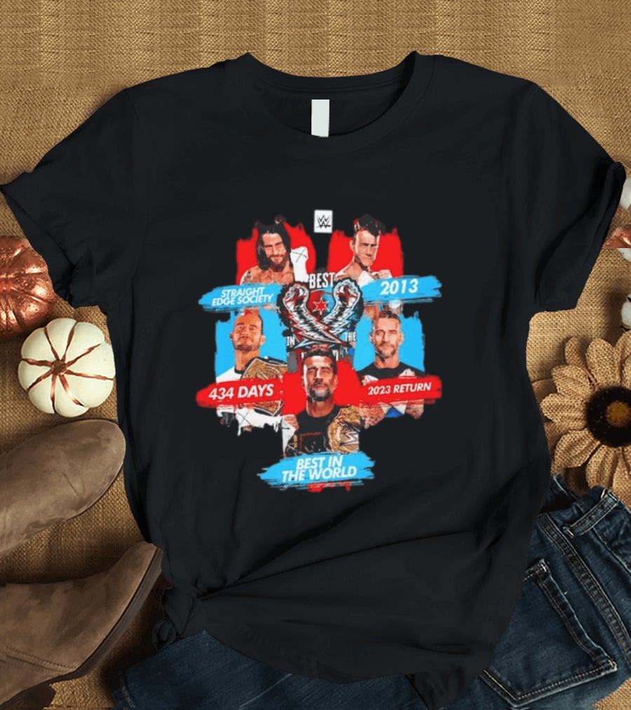 Straight Edge Society CM Punk Best In The World 434 Days 2013 WWE Return 2023 T-Shirt