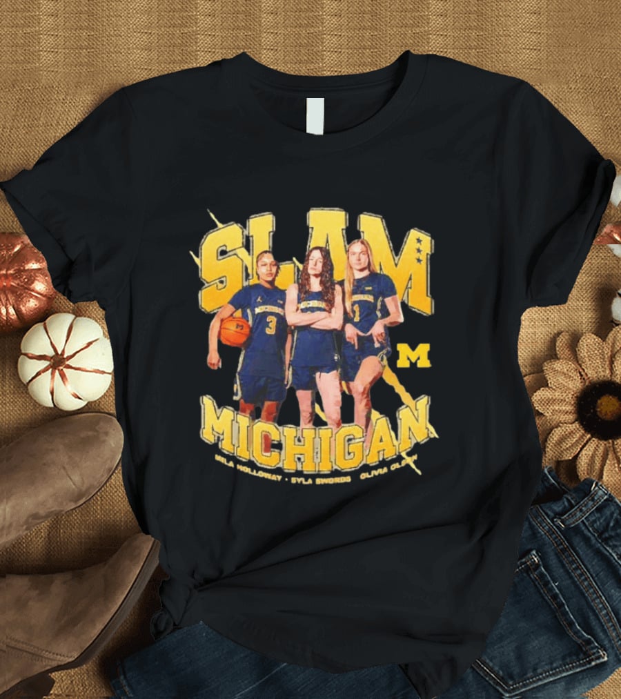 SLAM Michigan Wolverines WBB Laila Phelia Sydni Grant Olivia Galli T-Shirt