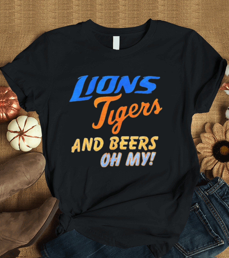 Lions Tigers And Beers Oh My Halloween Sports Fan T-Shirt