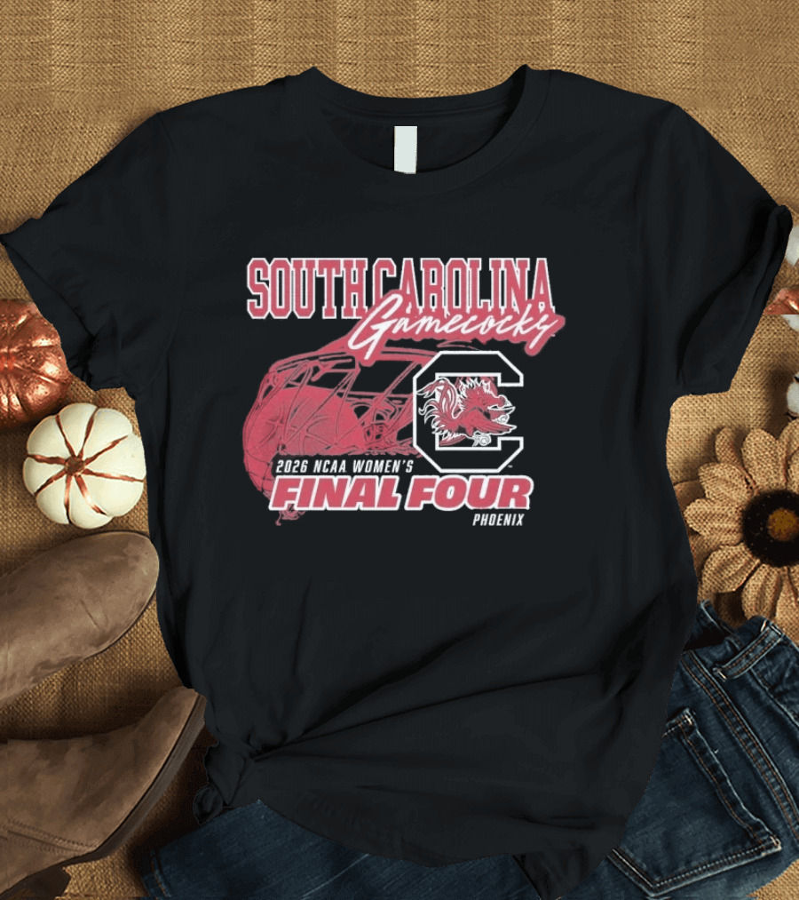 South Carolina Gamecocks 2026 NCAA Women's Basketball Final Four Phoenix T-Shirt