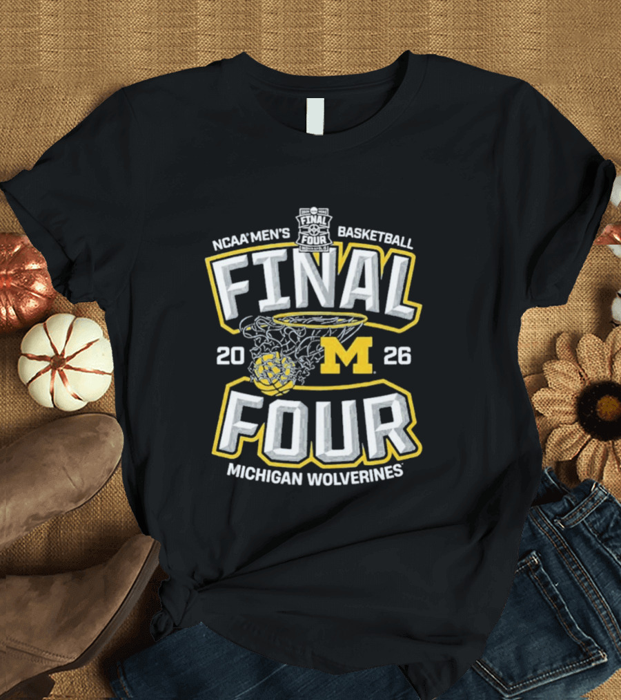 NCAA Men's Basketball Final Four 2026 Michigan Wolverines T-Shirt
