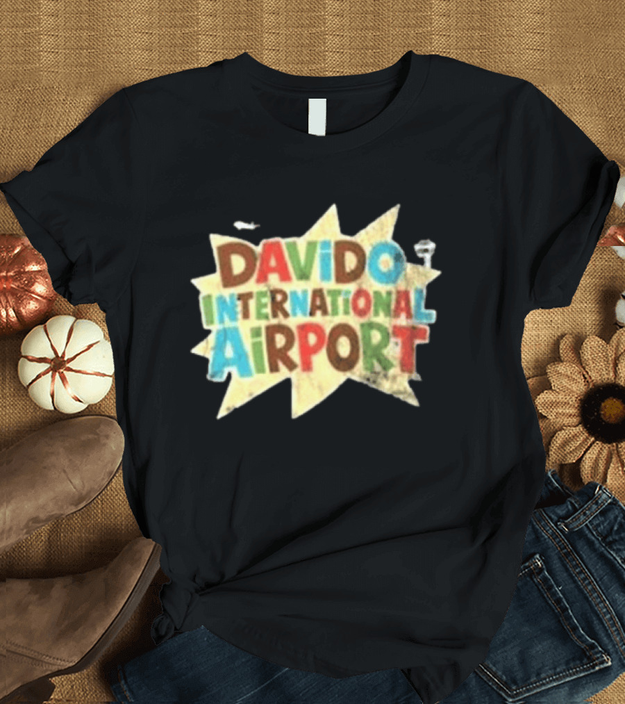 Davido International Airport T-Shirt