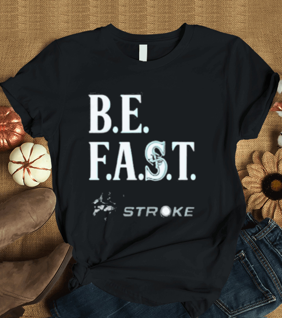 B.E. F.A.S.T. Seattle Mariners Strike Out Stroke Night T-Shirt