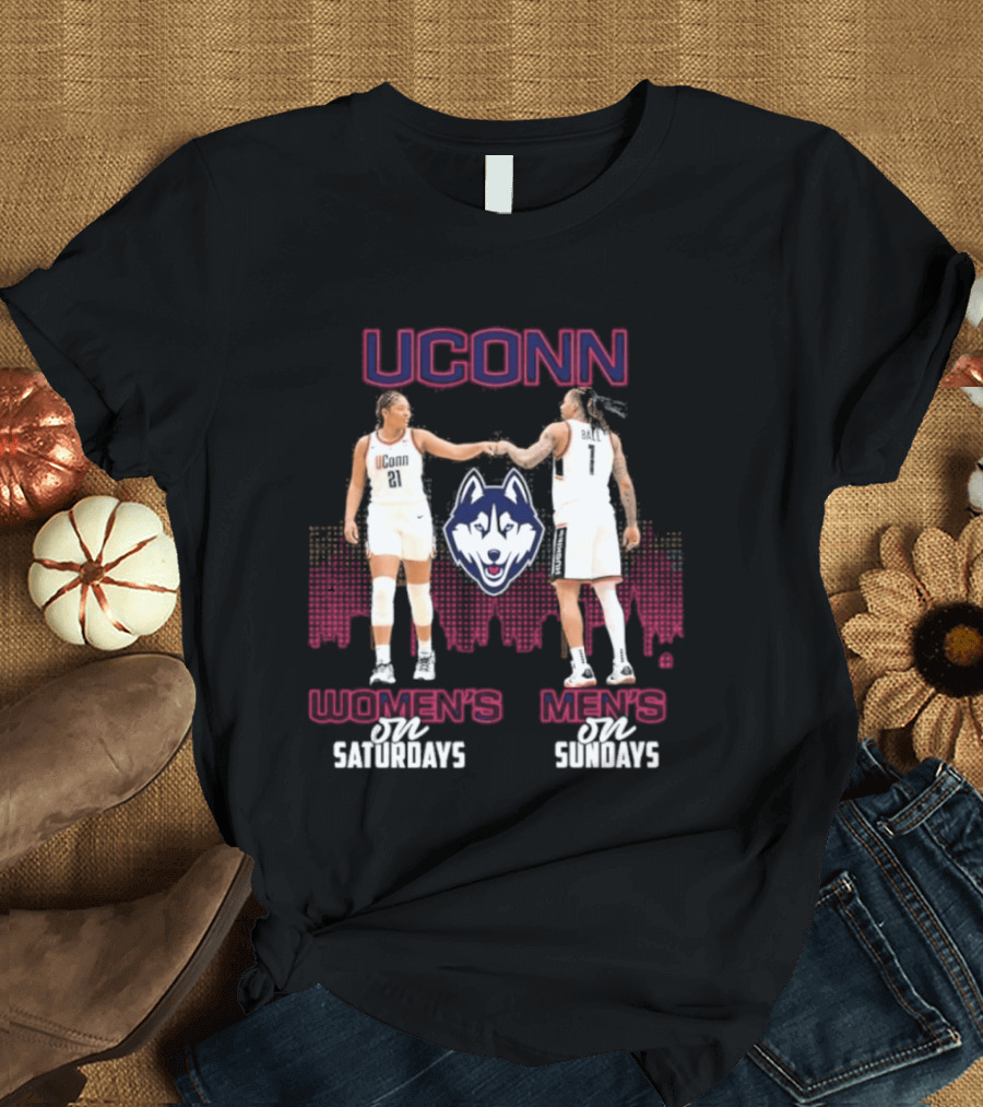UConn Women's Basketball Saturdays UConn Men's Basketball Sundays Huskies Team Fans T-Shirt