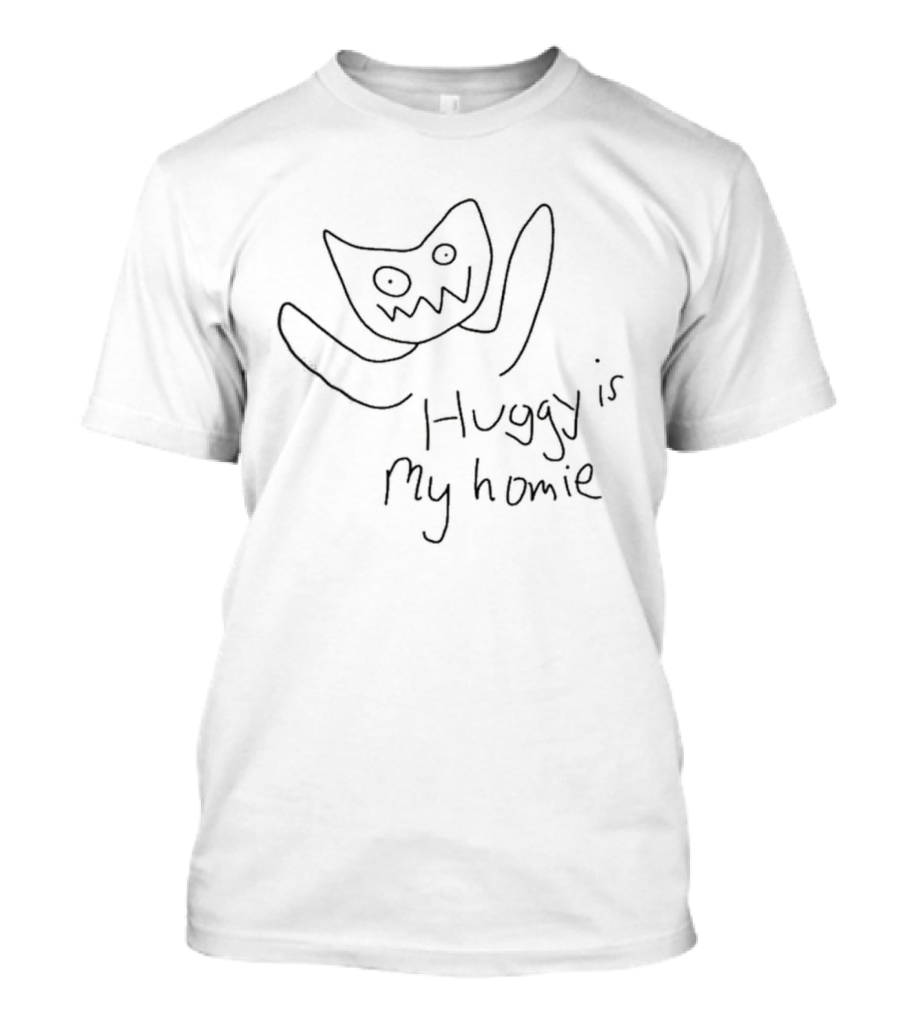 Huggy Is My Homie Sketch April Fools Fun T-Shirt