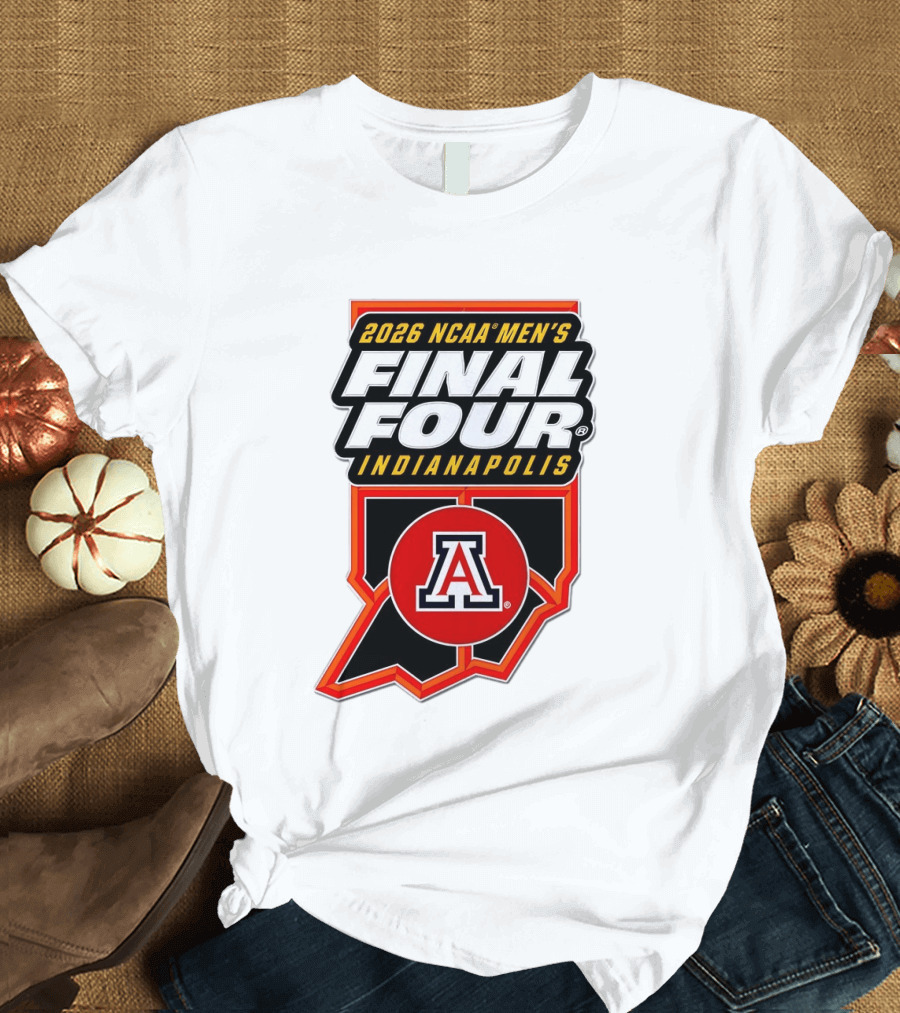 Arizona Wildcats NCAA Men's Final Four 2026 Indianapolis T-Shirt