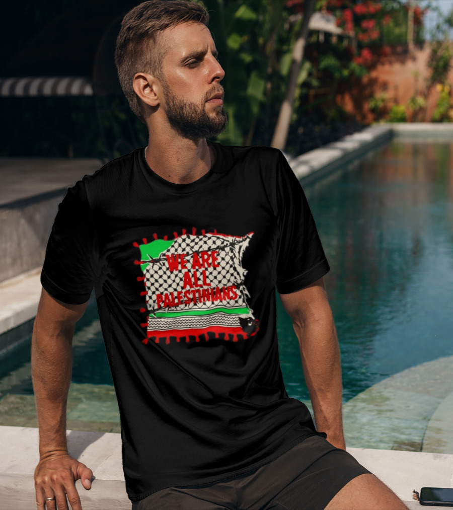 We Are All Palestinians Flag Pattern Red Green Black T-Shirt