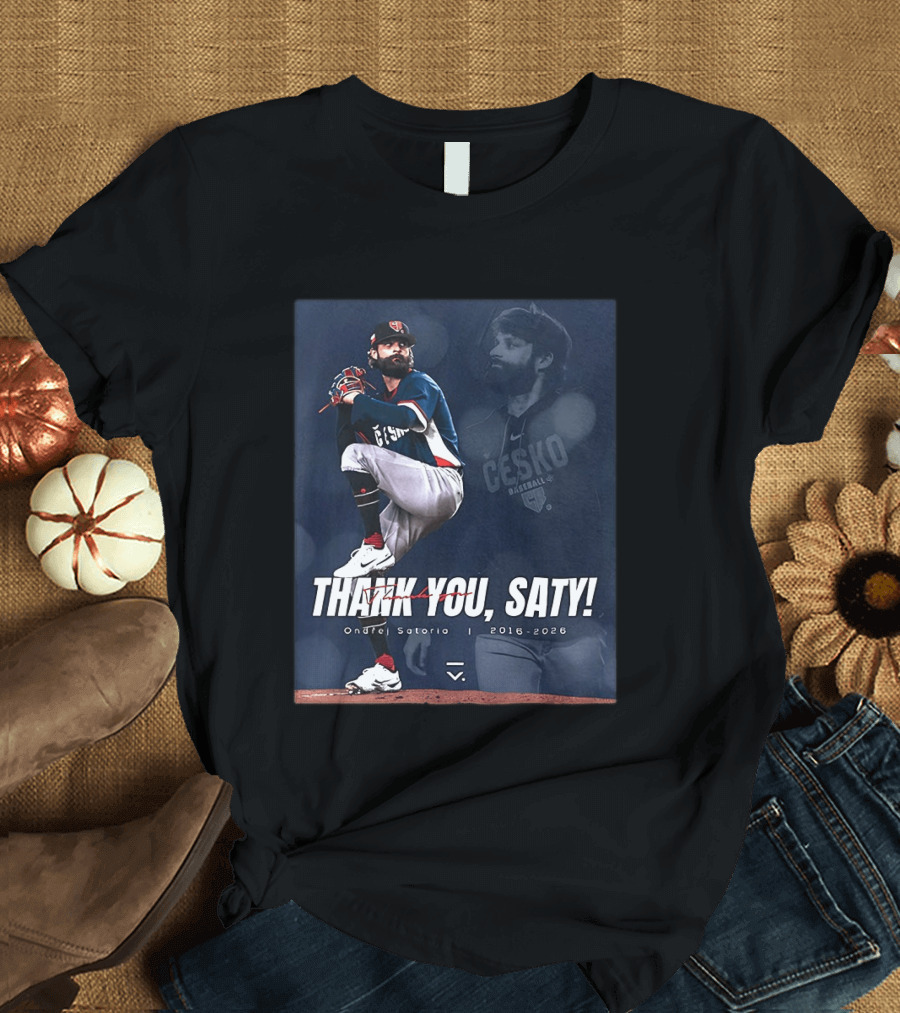 Thank You Saty Ondrej Satoria Cesko Baseball 2016 2026 T-Shirt