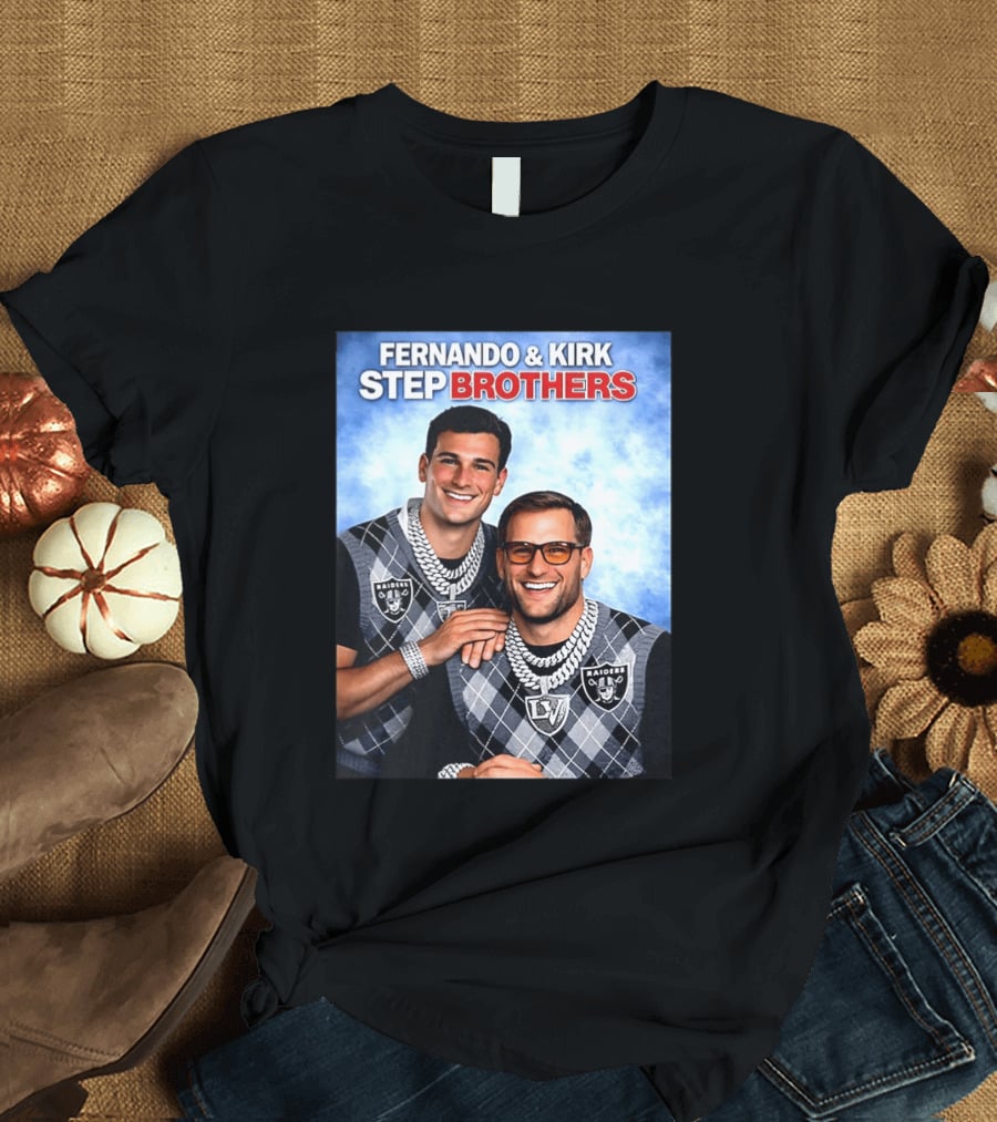 Fernando Kirk Step Brothers Las Vegas Raiders NFL T-Shirt