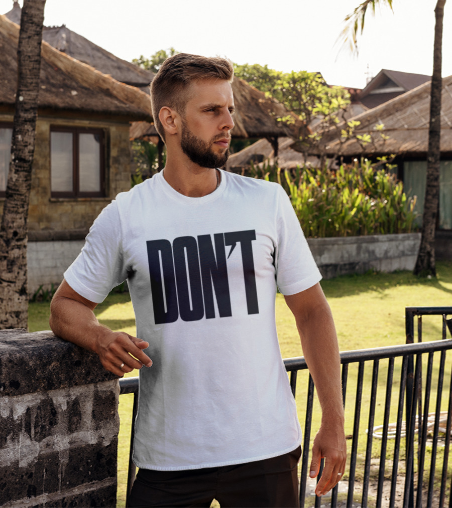DON'T Bold Lettering With Apostrophe T-Shirt