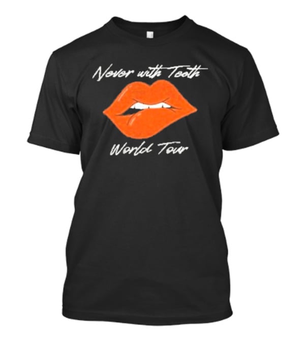 Never With Teeth World Tour Orange Lips T-Shirt