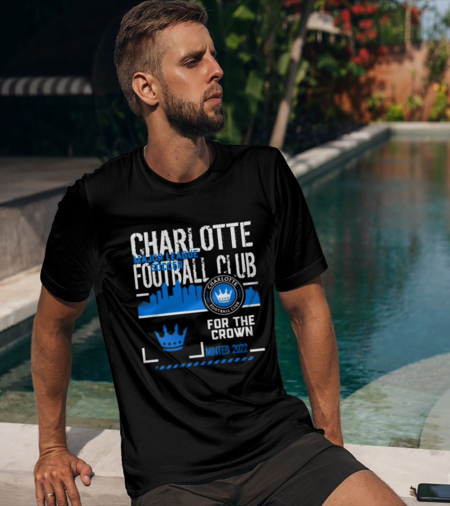 Charlotte Football Club MLS Soccer For The Crown Minted 2022 Classic Skyline T-Shirt