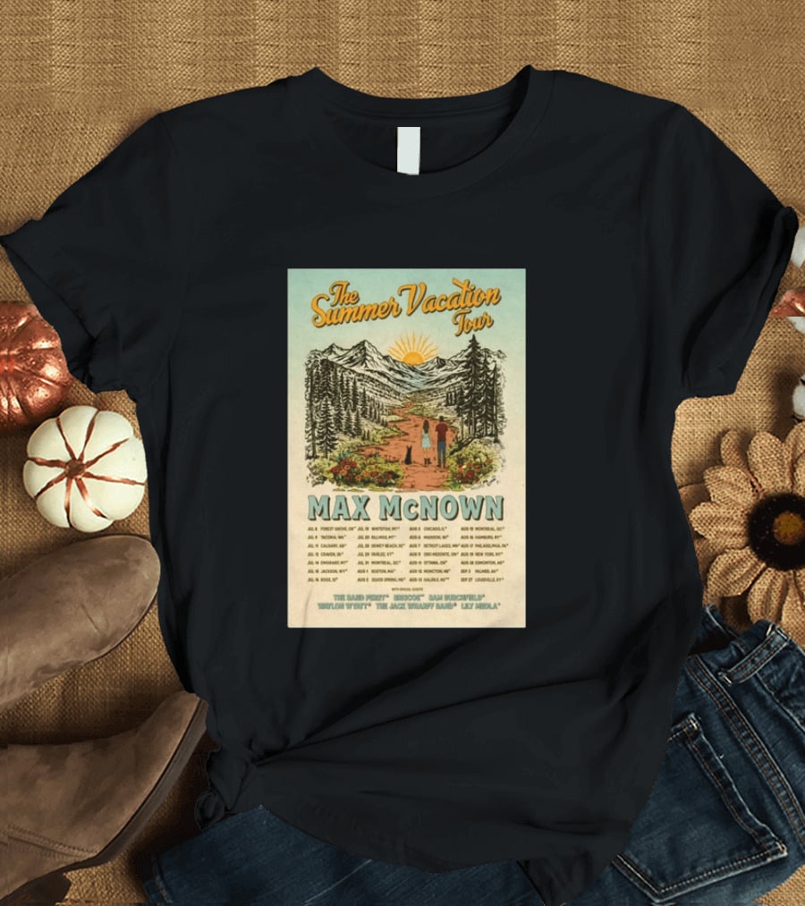 The Summer Vacation Tour 2026 Max McNown Concert Dates And Locations T-Shirt